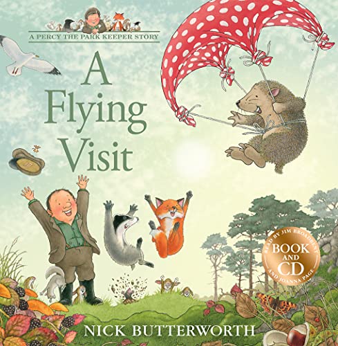 Stock image for A Flying Visit: A funny illustrated picture book for children from the creator of One Snowy Night (A Percy the Park Keeper Story) for sale by Monster Bookshop