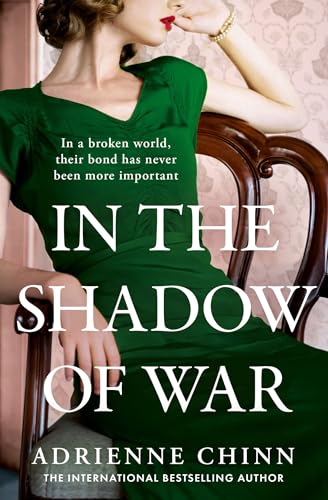 9780008501662: In the Shadow of War: A sweeping and emotional historical novel for 2024, perfect for fans of Lucinda Riley: Book 3 (The Three Fry Sisters)
