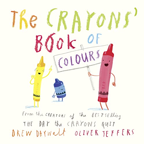 Imagen de archivo de The Crayons'? Book Of Colours: From the creators of the #1 bestselling The Day the Crayons Quit a la venta por Books Puddle