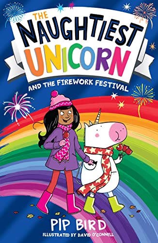 Imagen de archivo de Naughtiest Unicorn and the Firework Festival: The magical new book for 2022 in the bestselling Naughtiest Unicorn series, perfect for Diwali and bonfire night!: Book 11 (The Naughtiest Unicorn series) a la venta por WorldofBooks