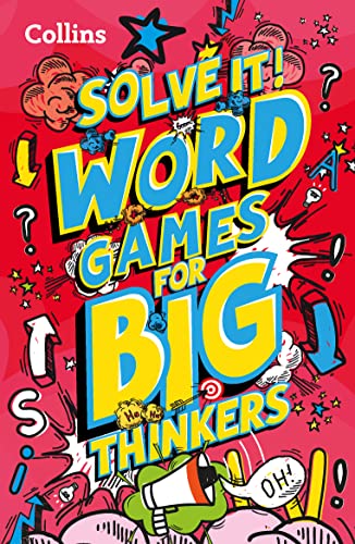 Beispielbild fr Word games for big thinkers: More than 120 fun puzzles for kids aged 8 and above (Solve it!) zum Verkauf von WorldofBooks