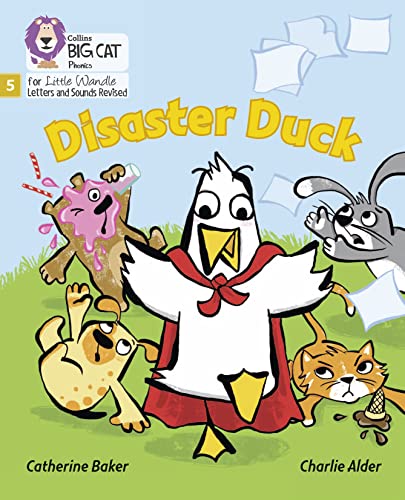 Stock image for Disaster Duck: Phase 5 (Big Cat Phonics for Little Wandle Letters and Sounds Revised) for sale by Chiron Media