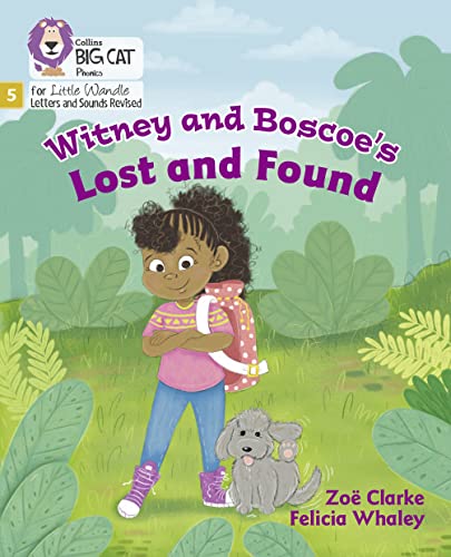 Beispielbild fr Witney and Boscoe's Lost and Found: Phase 5 Set 4 (Big Cat Phonics for Little Wandle Letters and Sounds Revised) zum Verkauf von AwesomeBooks