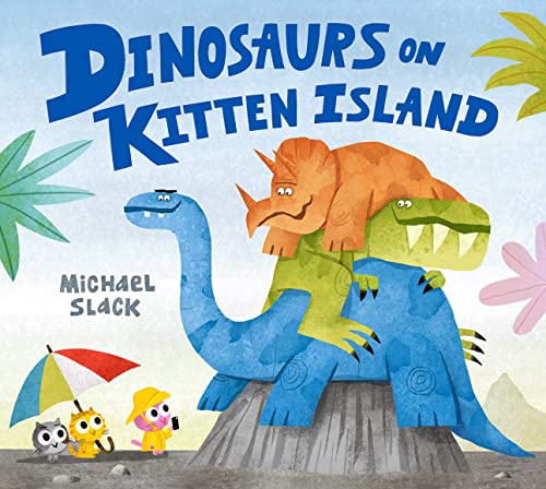 Beispielbild fr Dinosaurs on Kitten Island zum Verkauf von Blackwell's