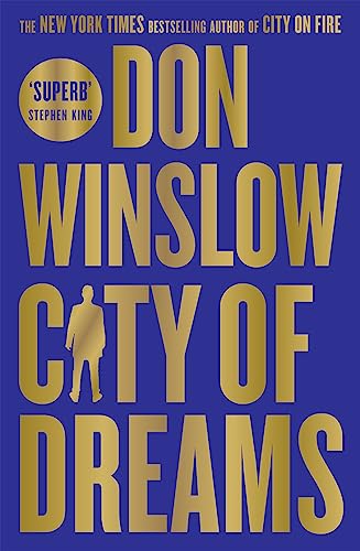 Imagen de archivo de City of Dreams: The gripping new crime thriller for fans of The Godfather from the international bestselling author of the Cartel trilogy a la venta por WorldofBooks