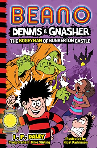 Stock image for Beano Dennis & Gnasher: The Bogeyman of Bunkerton Castle: Book 5 in the funniest illustrated series for children  a perfect Christmas present for . year old kids  new for 2022! (Beano Fiction) [P for sale by Lakeside Books
