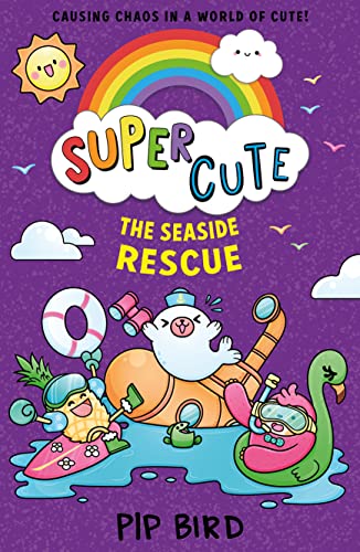 Imagen de archivo de Seaside Rescue: New for 2022, from the creators of the bestselling Naughtiest Unicorn series. The perfect funny, cute summer holiday book for readers aged 6-8. (Super Cute) (Book 6) a la venta por GF Books, Inc.