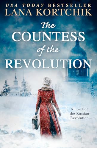 Imagen de archivo de The Countess of the Revolution: A sweeping historical fiction novel based on the heart-breaking events of the Revolution a la venta por SecondSale