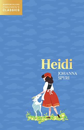 Stock image for Heidi (HarperCollins Childrens Classics) for sale by Lakeside Books