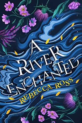 Stock image for A River Enchanted: The magical Sunday Times number 1 bestseller: Book 1 (Elements of Cadence) for sale by WorldofBooks