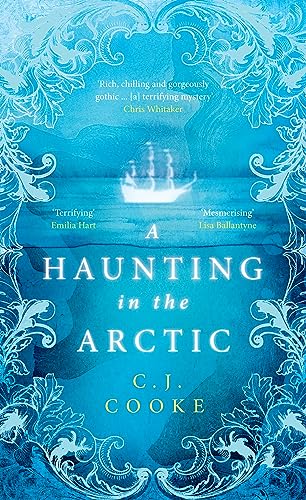 Stock image for A Haunting in the Arctic: The brand new 2023 chilling gothic thriller from the bestselling author of The Lighthouse Witches and The Ghost Woods for sale by WorldofBooks