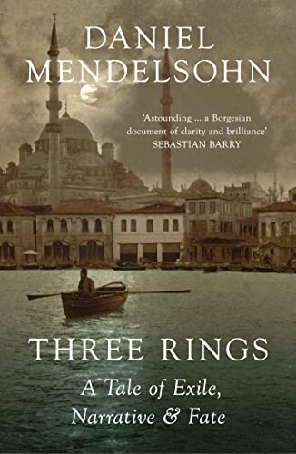 Imagen de archivo de Three Rings: A Tale of Exile, Narrative and Fate a la venta por WorldofBooks