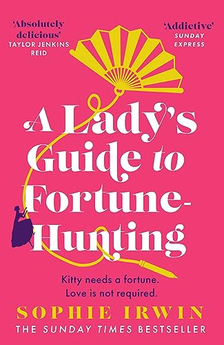 Stock image for A Lady's Guide to Fortune-Hunting for sale by Blackwell's