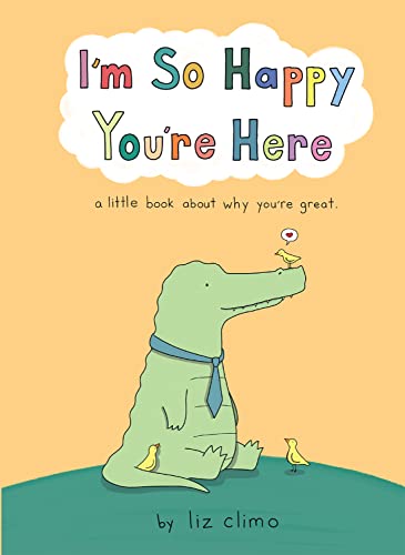Stock image for I'm So Happy You're Here for sale by Blackwell's