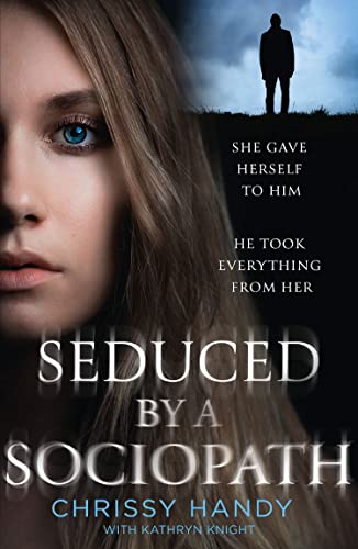 Stock image for Seduced by a Sociopath for sale by Blackwell's