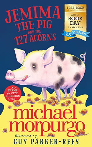 Stock image for Jemima the Pig and the 127 Acorns: World Book Day 2022 for sale by AwesomeBooks