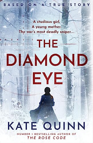 Imagen de archivo de The Diamond Eye: the brand new WW2 historical novel based on a gripping true story from the #1 bestselling author a la venta por WorldofBooks