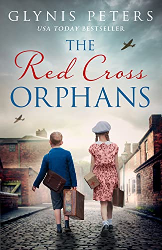 Imagen de archivo de The Red Cross Orphans: The heartbreaking and gripping World War 2 historical novel (Book 1) a la venta por Gulf Coast Books