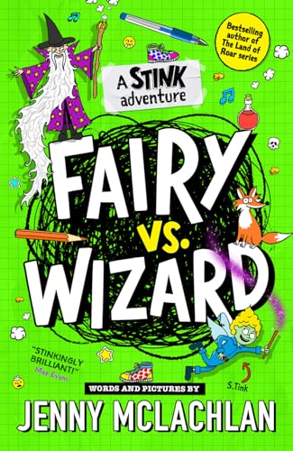 Beispielbild fr Stink: Fairy vs Wizard: A super funny diary-style adventure, full of cartoons and by the bestselling author of the Land of Roar! Second in the series and new for kids in 2024! zum Verkauf von WorldofBooks