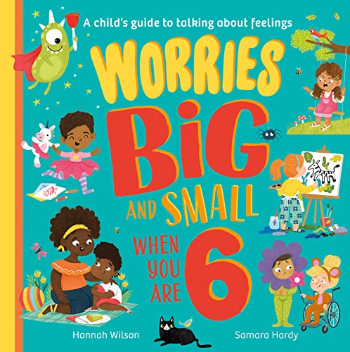 Stock image for Worries Big and Small When You Are 6 for sale by Blackwell's