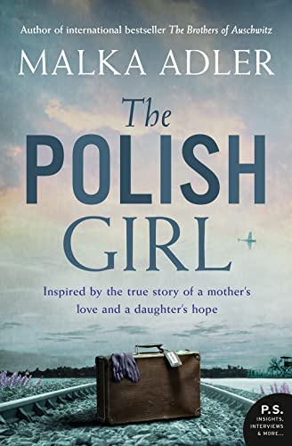 Beispielbild fr The Polish Girl: A new historical novel from the author of international bestseller The Brothers of Auschwitz zum Verkauf von WorldofBooks