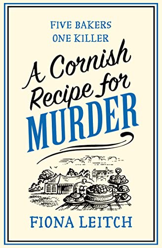 Beispielbild fr A Cornish Recipe for Murder: A funny and feel-good cozy crime mystery: Book 5 (A Nosey Parker Cozy Mystery) zum Verkauf von AwesomeBooks