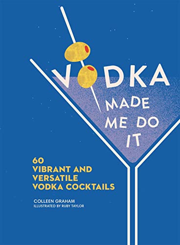 Stock image for Vodka Made Me Do It for sale by Blackwell's