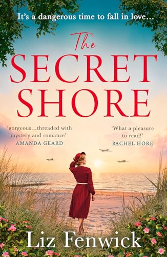 Stock image for The Secret Shore: The new summer read historical fiction romance set in World War 2 from the bestselling author of The River Between Us for sale by WorldofBooks