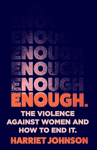Stock image for Enough: The Violence Against Women and How to End It for sale by WorldofBooks