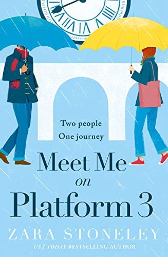 Beispielbild fr Meet Me on Platform 3: The brand new uplifting and romantic romcom of the summer!: Book 9 (The Zara Stoneley Romantic Comedy Collection) zum Verkauf von AwesomeBooks