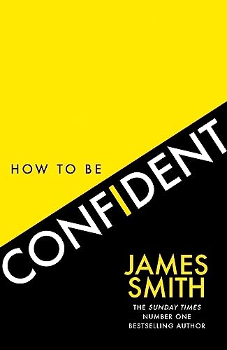 Beispielbild fr How to Be Confident zum Verkauf von Blackwell's