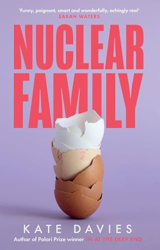 Beispielbild fr Nuclear Family: The new novel from the Polari Prize-winning author of IN AT THE DEEP END zum Verkauf von medimops