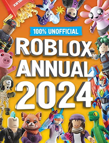 100% Unofficial Roblox Annual 2024:...