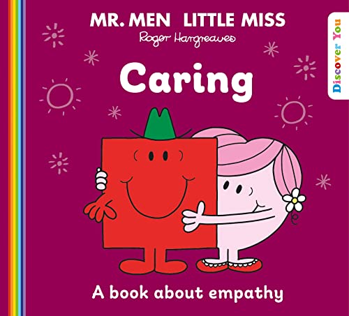 9780008537272: Mr. Men Little Miss: Caring: A New Book for 2023 about Empathy from the Classic Illustrated Children’s Series about Feelings (Mr. Men and Little Miss Discover You)