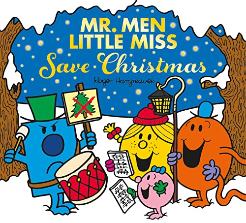 Stock image for Mr. Men Little Miss Save Christmas: A New Festive illustrated childrens story celebrating all the fun of Christmas time (Mr. Men & Little Miss Celebrations) for sale by WorldofBooks