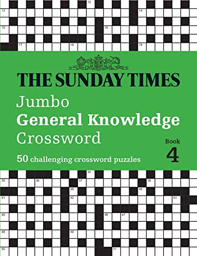 Stock image for The Sunday Times Jumbo General Knowledge Crossword Book 4: 50 general knowledge crosswords (The Sunday Times Puzzle Books) for sale by WorldofBooks