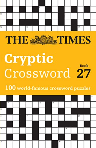 Stock image for The Times Cryptic Crossword Book 27: 100 world-famous crossword puzzles (The Times Crosswords) for sale by WorldofBooks