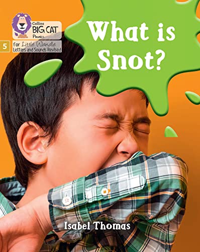 Beispielbild fr What Is Snot? zum Verkauf von Blackwell's