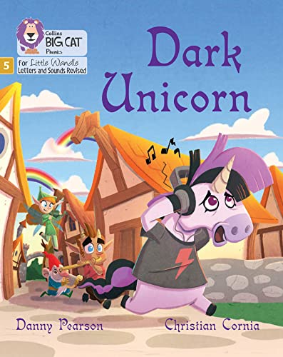 9780008540302: Dark Unicorn: Phase 5 Set 1 (Big Cat Phonics for Little Wandle Letters and Sounds Revised)