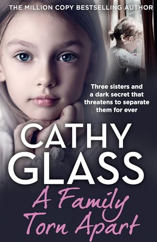 Beispielbild fr A Family Torn Apart: Three sisters and a dark secret that threatens to separate them for ever zum Verkauf von WorldofBooks