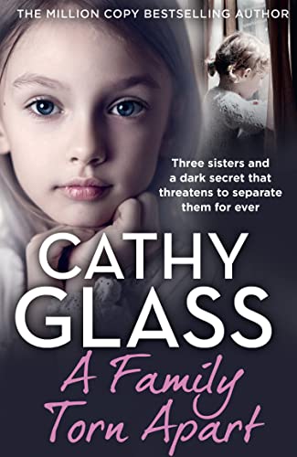 9780008540845: A Family Torn Apart: Three sisters and a dark secret that threatens to separate them for ever