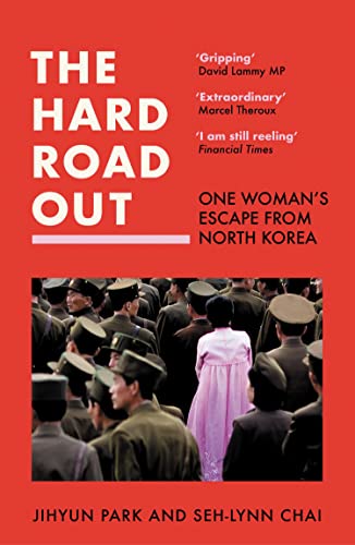 Beispielbild fr The Hard Road Out : One Woman's Escape from North Korea zum Verkauf von Better World Books