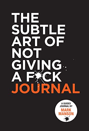Imagen de archivo de The Subtle Art of Not Giving a F*ck Journal: by Mark Manson a la venta por WorldofBooks
