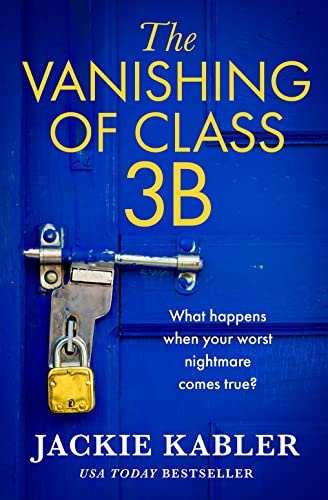 Stock image for The Vanishing of Class 3B for sale by Blackwell's