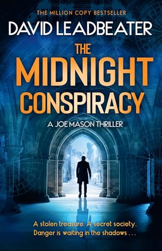 Stock image for The Midnight Conspiracy: The gripping new action adventure thriller novel with twists that will leave you breathless (Joe Mason) (Book 3) for sale by WorldofBooks