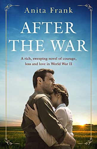 Beispielbild fr After the War: A breathtaking World War Two historical fiction love story from the Sunday Times bestselling author of The Good Liars zum Verkauf von Goodwill of Colorado