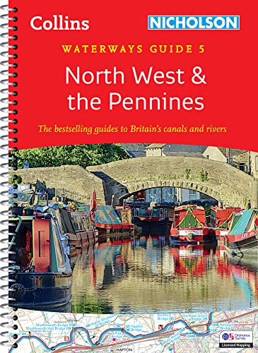 9780008546694: North West and the Pennines: For everyone with an interest in Britain’s canals and rivers (Collins Nicholson Waterways Guides)