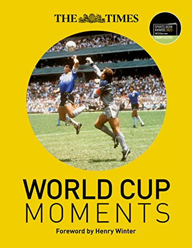 Beispielbild fr The Times World Cup Moments: The perfect gift for football fans with 100 iconic images and articles zum Verkauf von AwesomeBooks
