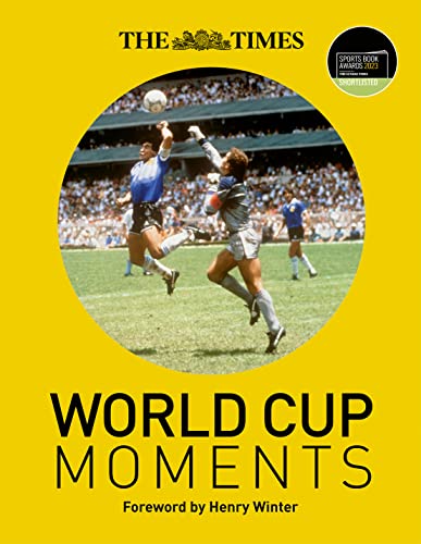 Imagen de archivo de The Times World Cup Moments: The perfect gift for football fans with 100 iconic images and articles a la venta por WorldofBooks