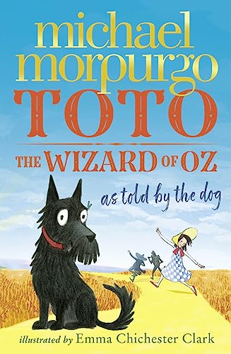 Imagen de archivo de Toto: The Wizard of Oz as Told by the Dog a la venta por ThriftBooks-Atlanta